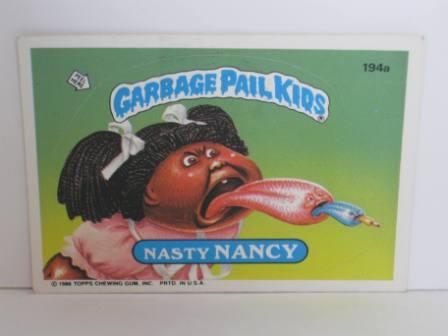 194a Nasty NANCY 1986 Topps Garbage Pail Kids Card